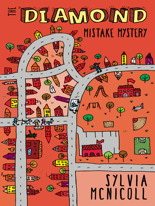 Title details for The Diamond Mistake Mystery by Sylvia McNicoll - Available